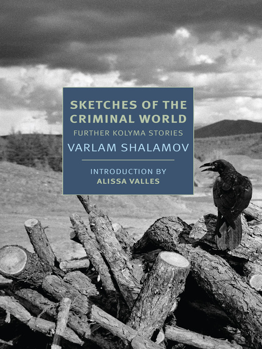 Title details for Sketches of the Criminal World by Varlam Shalamov - Available